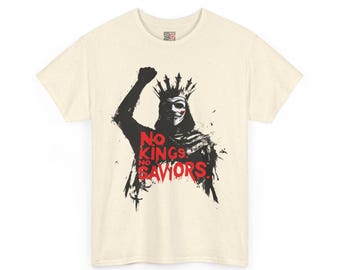 KINGLESS Graphic Tee: No Kings, No Saviors | Unisex Heavy Cotton Shirt, Streetwear Protest Top, Bold Anti-Authority Statement Tee