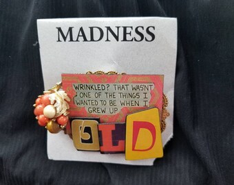 FINAL SALE Handmade Brooch From Vintage Items,  Assembled Work of Art, Gag Gift by Madness