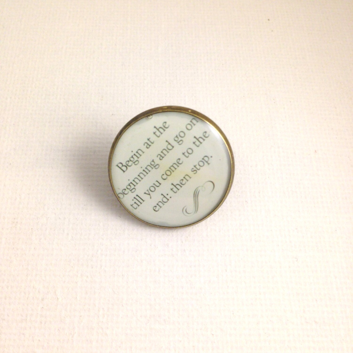 Alice Quote Lapel Pin Tack Alice in Wonderland begin at the Beginning ...