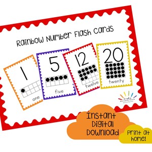 May include: Rainbow Number Flash Cards with numbers 1, 5, 12, and 20. Each card has a different color border and a corresponding number of dots. The text "one", "five", "twelve", and "twenty" are also displayed. The image also includes the text "Instant Digital Download" and "Print at home!"