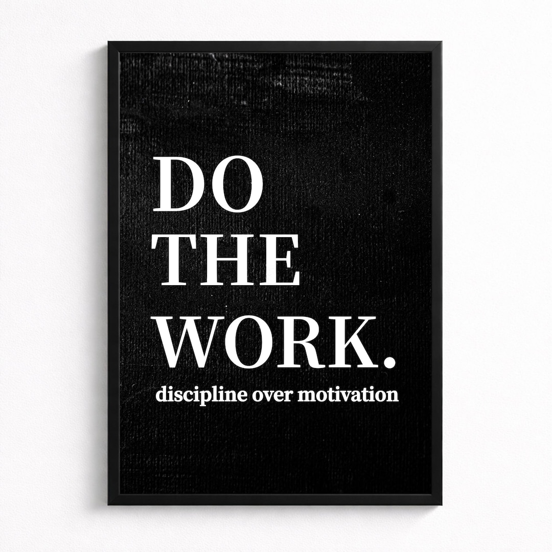 Do the Work Poster Printable, Motivational Wall Art, Discipline Quote ...
