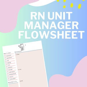 RN Unit Manager Flowsheet