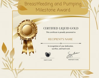 Breastfeeding and Pumping Appreciation Gift, Liquid Gold Award, Certificate, Postpartum Gift, Feeding Baby, Milestone Achievement