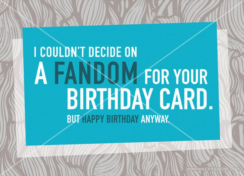 Geeky Birthday I Couldn't Decide on a Fandom 5x7 Nerdy Etsy