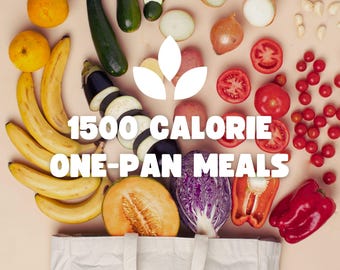 1500 Calorie Meal Plan: One-Pan Recipes & Mocktails with Meal Planning Workbook (PDF Download)