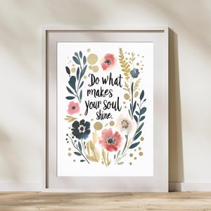 Floral Quote Wall Art: Boho Watercolor Print (Digital Download)