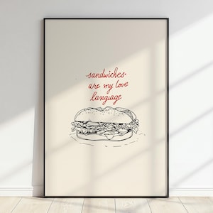 Sandwiches Are My Love Language Wall Art - Funny Foodie Print, Minimalist Kitchen Decor, Deli Lover Gift, Modern Restaurant Artwork