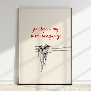 Pasta Is My Love Language Print: Minimalist Kitchen Art (Digital Download)