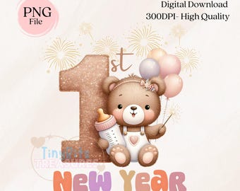 First New Year PNG, My First New Year 2025, Sublimation Design, Baby Shower Gift, Baby Milestone, Instant Digital Download, New Years Eve