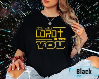 Christian Gifts,May the Lord Be With You Tee Religious Shirt, Christian Clothing, Softstyle Tee, Unisex Shirt