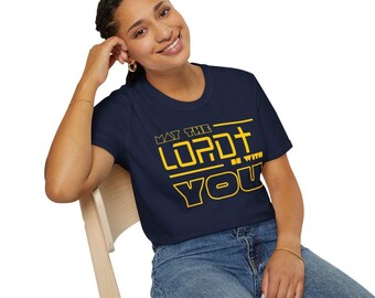 Funny May the Lord Be With You Tee, Christian Gifts, Religious Shirt, Christian Clothing, Softstyle Tee, Unisex Shirt