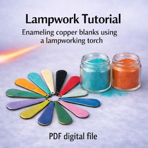 Lampwork PDF Tutorial, How to Enamel Copper Blanks using a Lampworking Torch