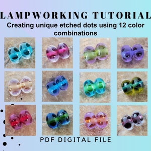 Lampwork PDF Tutorial, Learn how to Create 12 Beautiful Color Combinations on Etched Beads with Simple Dot Patterns
