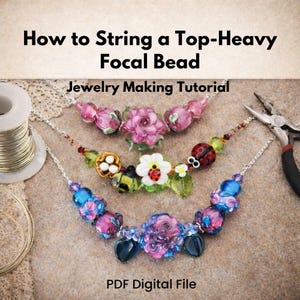 How To String a Top-Heavy Flower Bead, Easy to Follow Tutorial, PDF Digital