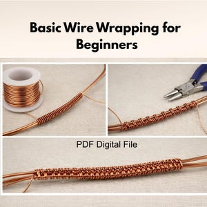 Basic Wire Wrapping Techniques for Beginners, PDF Digital File
