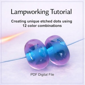 Lampwork Etched Bead Tutorial, 12 Color Combinations (PDF Pattern)