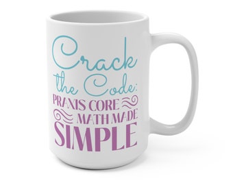 Descifre el código: Taza Praxis Core Math simplificada de 15 oz