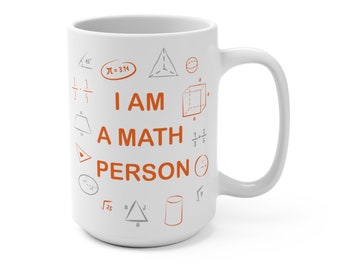 Soy una persona matemática - Cita de motivación Taza de 15 oz