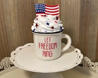 4th Of July Decor MINI MUG Decor With Faux Whipped Topping /Fourth Of July/ Tiered Tray Decor / Patriotic Decor/ Let Freedom Ring