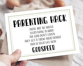 Funny Inappropriate Pregnancy Baby Shower Greeting Card | Parenting Hack, there is no hack....Godspeed