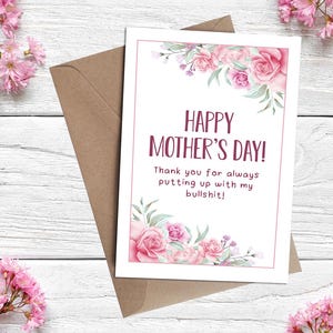 Cartão Digital Engraçado e Inapropriado para o Dia das Mães | Feliz Dia das Mães! Obrigada por sempre aguentar minhas besteiras.