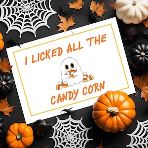 Carte de voeux inappropriée drôle d'Halloween | J'ai léché tous les bonbons au maïs