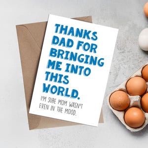 Tarjeta divertida e inapropiada para el Día del Padre con anuncio de embarazo / Gracias papá por traerme a este mundo. Estoy segura de que mamá no estaba de humor.