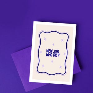 Custom Illustrated New Job, Who Dis paarse A6-wenskaart