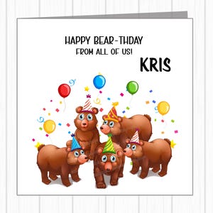 Personalisierte Geburtstagskarte - Happy Bear-thday von allen, für Freundesgruppe, Kollegen, Familie