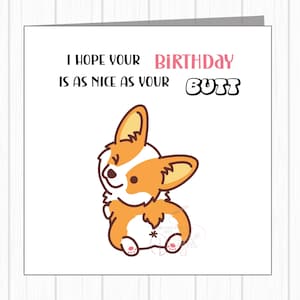 Grappige onbeleefde verjaardagskaart - Corgi Bum - ik hoop dat je verjaardag net zo leuk is als je kont
