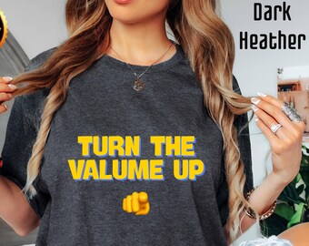 Turn the Volume Up Shirt, Liberal Shirt, NYC 2026, Democracy Shirt, Mayor Mamdani Shirt, Protest Tee, Progressive Tee, Zohran Mamdani Shirt