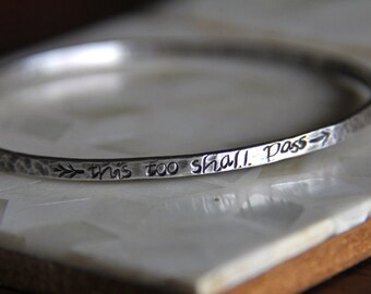 this to shall pass - hammered sterling silver - bangle bracelet