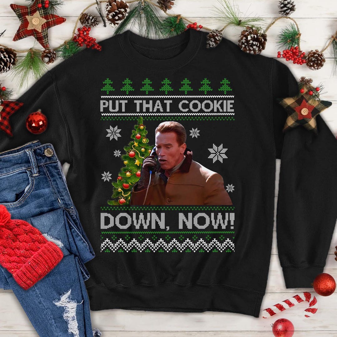 Put That Cookie Down Now Shirt, Howard Langston Jingle Bell Sweatshirt ...