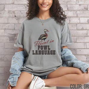 Fluent in Fowl Language Shirt, Black-bellied Whistling Duck, Funny Bird Gift, Duck Lover Birder Tee, Crazy Lady Tshirt, Birds Watcher T