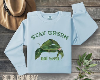 Anole "Stay Green Not Seen" on Comfort Colors Sweatshirt