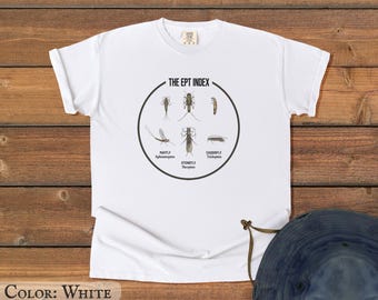 EPT Index (Ephemeroptera, Plecoptera, Trichoptera) - Comfort Colors Tshirt