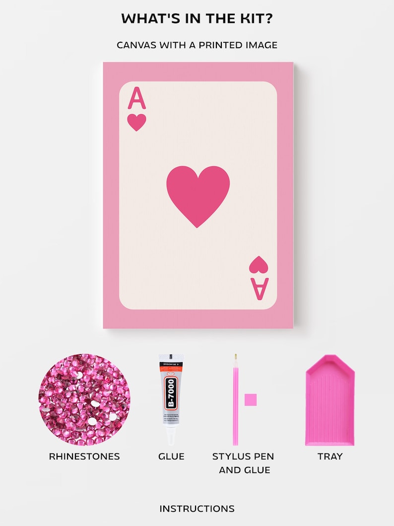 Peut inclure: Un kit de peinture diamant rose avec une toile imprim&eacute;e de l'As de Coeur, des strass roses, de la colle, un stylo stylet et un plateau rose.