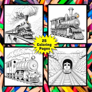 Trains Printable 25 Coloring Pages, Trains Coloring Book 25 Train Coloring Pages, Boys, Girls and Adults, Choo Choo Train Printable PDF File