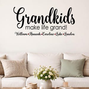 Grandkids Make Life Grand Vinyl Wall Decal, Personalized Grandchildren Names for grandma