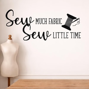 Sew Much Fabric Wall Decal | Sewing Room Decor