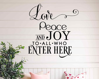 Entryway Wall Decal, Love peace and Joy, Foyer Decor, Front door decal, Christmas wall decals, Church door decal, Meditation room decor