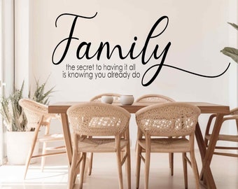 Family Vinyl Wall Decal quote, The secret to having it all is knowing you already do, Home wall decor, Hallway Entry Decal, Scripty decals