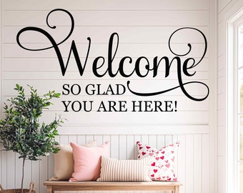 Welcome DECAL, We are so glad you are here, Church Worship Sign, Entry Way Door decal, office wall decal, glass decal business, classroom