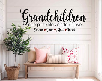 Grandparents Gift Grandchildren Complete Life's Circle of Love Wall Decal, grandma sign with Grandkids Names, Custom Motorhome RV Decor