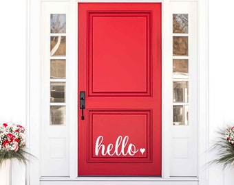 Hello Front Door Decal, Welcome Home Vinyl Sign, Apartment, Office, classroom Sticker