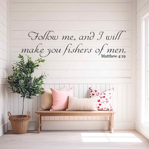 Follow me and I Will Make You Fishers of Men Vinyl Wall Decal Vinyl Lettering Religious Decor, Matthew 4 19 Scripture Quotes, Bible Decor image 1