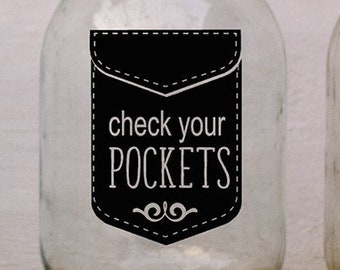 Laundry Room Decor Vinyl Wall Decal words, Check Your Pockets  sign Funny Laundry Door Decal, Laundry decal, unique laundry decorations