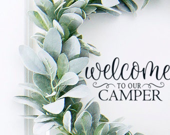 Welcome to our Camper Decal | Camper Decor, Motor home vinyl decal, Camper Door Sticker, Camping gift, RV decor, Camping Quote Welcome Decal