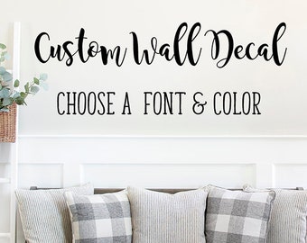 Custom Wall Quote Decal, personalized vinyl decal, Create your own Custom Decal, Design personalized Quote Sticker