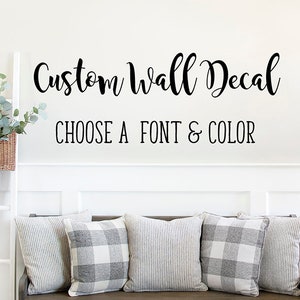 Custom Wall Quote Decal, personalized vinyl decal, Create your own Custom Decal, Design personalized Quote Sticker